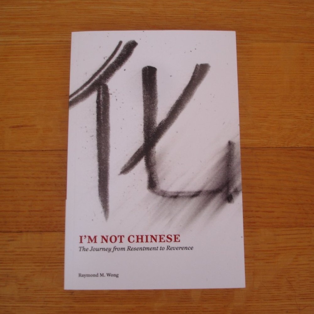 I'M NOT CHINESE: THE JOURNEY . . .  2014 Memoir (New) PB from Apprentice House